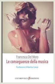Francesca Del Moro - Le conseguenze della musica