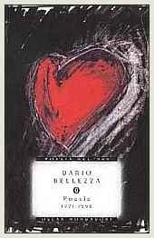 Dario Bellezza, Poesie 1971-1996, Mondadori