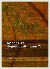 Marina Pizzi - Segnacoli di mendicità - CFR Edizioni, 2014